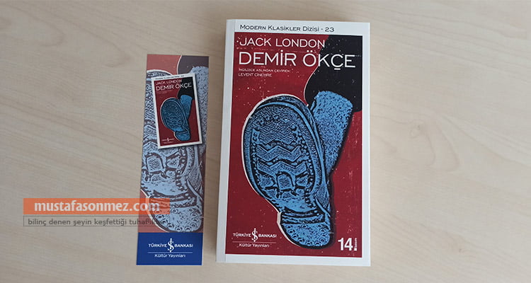Demir Ökçe – Jack London | Kapitalist Baskı ve İşçi Mücadelesinin Distopik Anlatımı