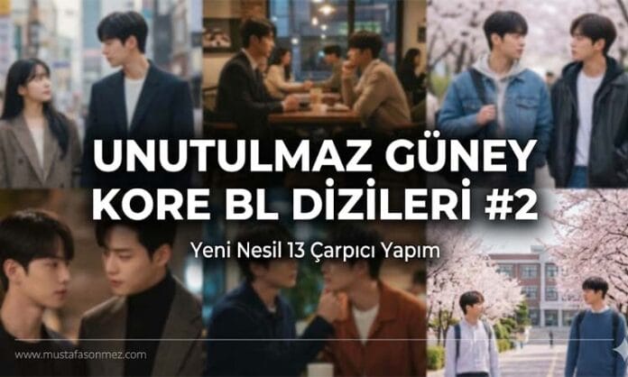 g-kore-bl-2-post Unutulmaz Güney Kore BL Dizileri #2: Yeni Nesil 13 Çarpıcı Yapım