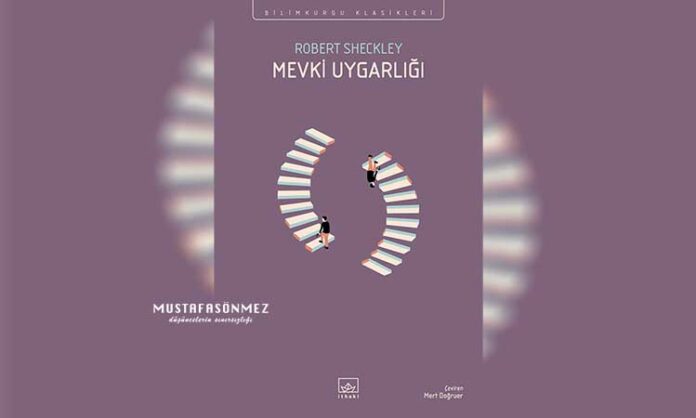 Mevki Uygarlığı, Robert Sheckley Romanı: Geleceğin Dünyası