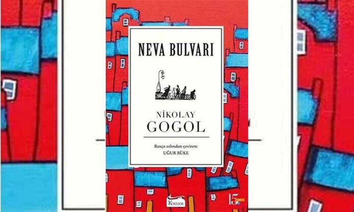 Neva Bulvarı Öykü İncelemesi: Sokaklar ve Saplantılar