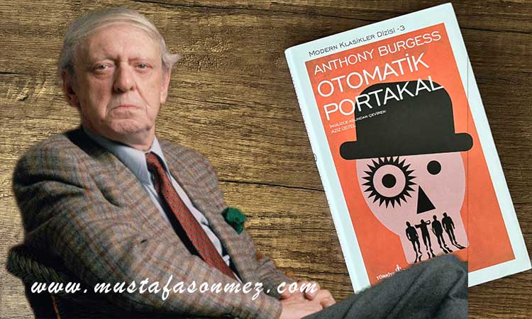 Otomatik Portakal Kitap Özeti, Ana Teması ve İncelemesi