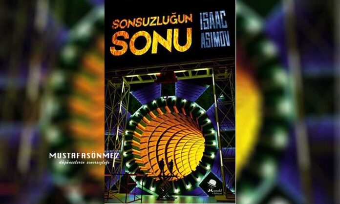 Sonsuzluğun Sonu Roman İncelemesi: Zamanın Efendileri ve İnsanlığın Kaderi