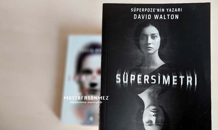 Süpersimetri: Bir Kuantum Romanı – David Walton
