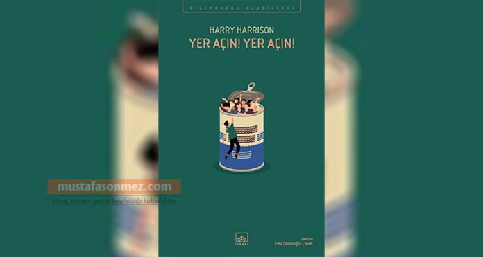 Harry Harrison’ın Yer Açın! Yer Açın! romanı: Ekolojik ve Ahlaki Kıyamet