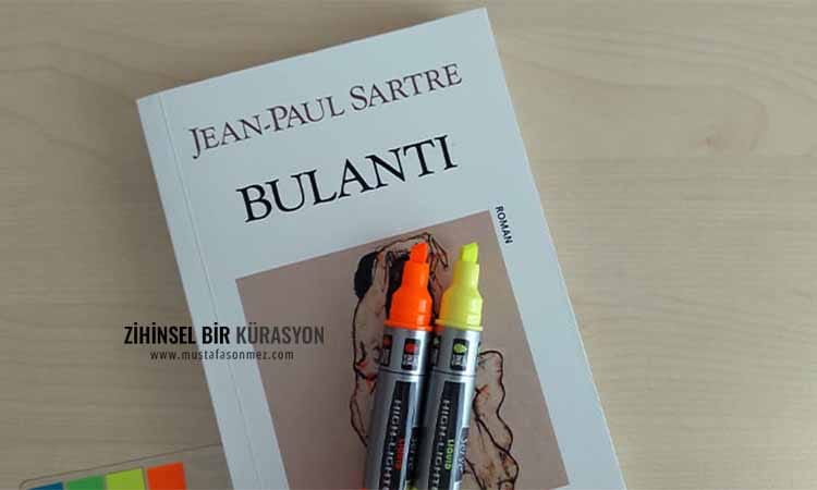 Bulantı - Jean Paul Sartre: Var Olmanın Ağırlığıyla Yüzleşmek