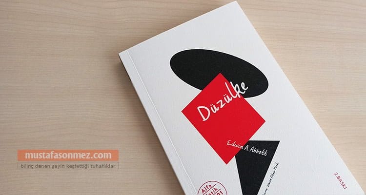 Düzülke (Flatland) – Edwin A. Abbott | Boyut, Algı ve Toplum Üzerine Klasik Bir Alegori