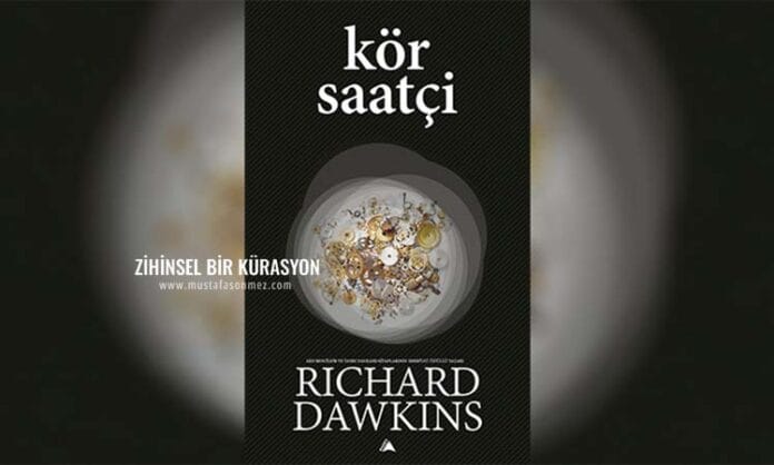 Kör Saatçi, Richard Dawkins Kitabı - Evrimi Anlamak: Rastlantı mı, Doğa Yasası mı?