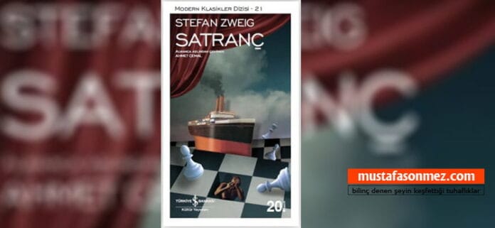 Satranç (Stefan Zweig) Zihnin Hapishanesi: Satranç Üzerinden Akıl, Yalnızlık ve Çöküş