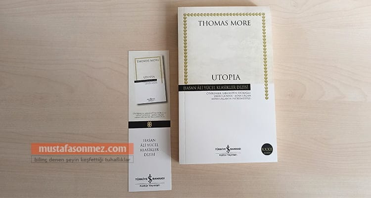 Thomas More'un Ütopya'sında İdeal ve Mükemmel Bir Toplum Olanaklı mı?