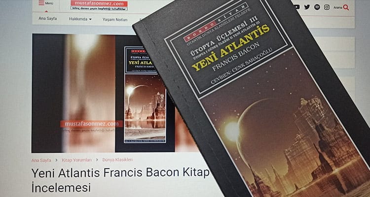 Yeni Atlantis: Bilimin Gölgesinde Kurgulanan İdeal Medeniyet